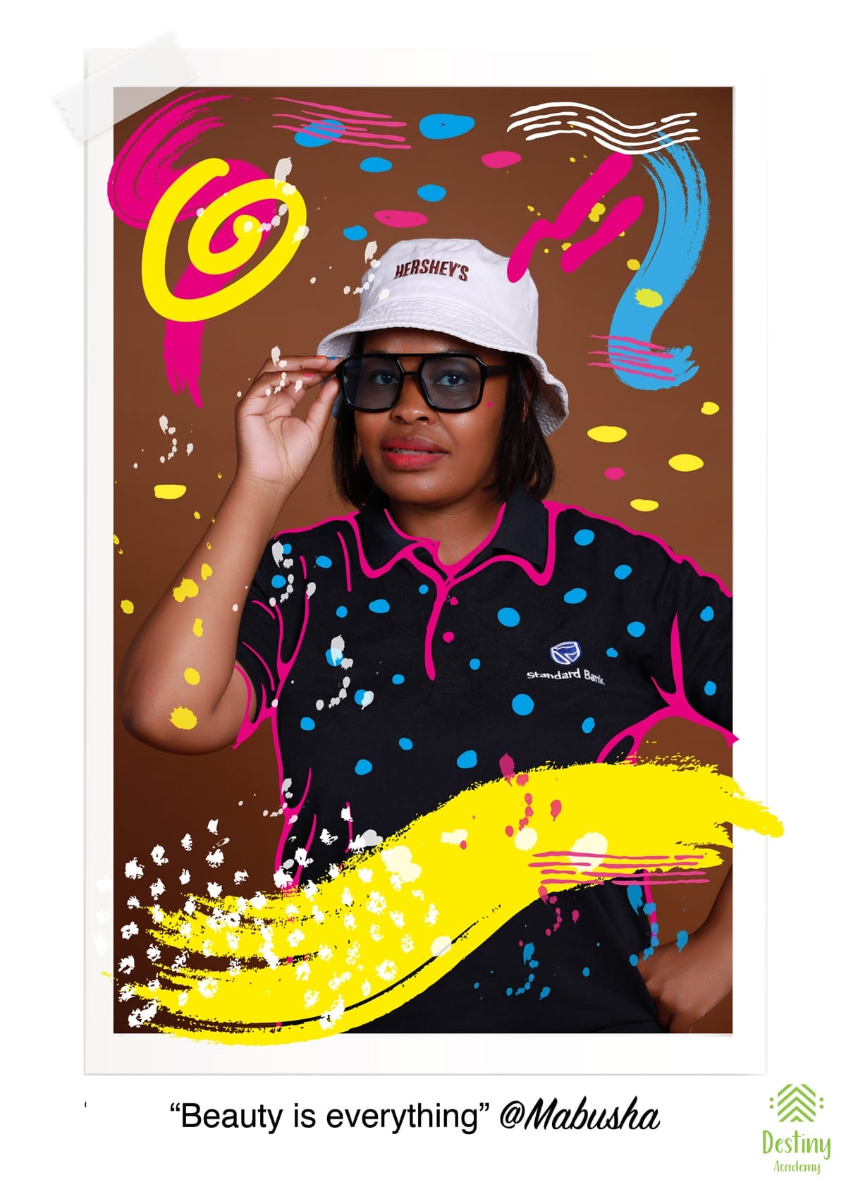 A woman in a black polo shirt and white “Hershey’s” bucket hat poses holding her sunglasses. The photo is overlaid with colourful, playful doodles—swirls, dots, and splashes of pink, yellow, and blue. Caption: “Beauty is everything” @Mabusha. Destiny Academy logo appears.