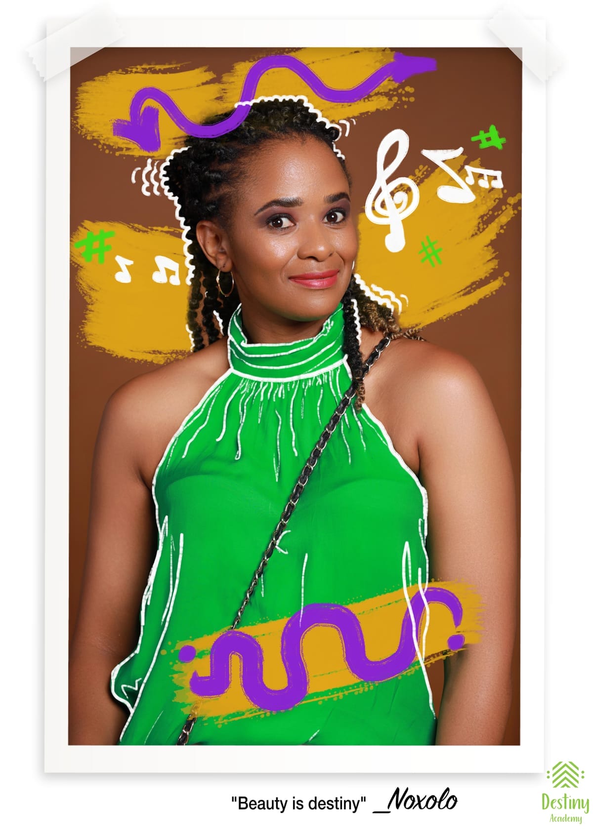 A woman with plaited hair and a green halter dress smiles softly against a brown background. Colourful squiggles, music notes, and doodles are overlaid. The Destiny Academy logo is at the bottom, with the quote: 